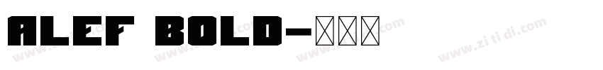 Alef Bold字体转换